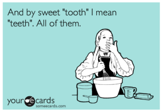 sweet teeth